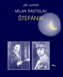 Milan Rastislav Štefánik (Ján Juríček)