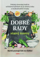 Dobré rady starej mamy (Anna Lipovská)