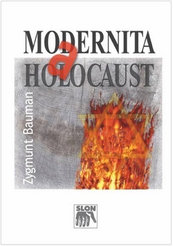 Modernita a holocaust (Zygmunt Bauman)