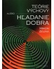 Teórie výchovy alebo hľadanie dobra (Gabriela Zelená Sittová)