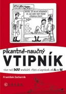 Pikantně - naučný vtipník (František Zacharník)