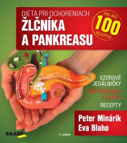 Diéta pri ochoreniach žlčníka a pankreasu - 2.vydanie (Peter Minárik; Eva Blaho)