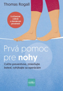 Prvá pomoc pre nohy (Thomas Rogall)