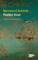 Pozdní život (Bernhard Schlink)