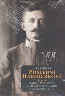 Poslední Habsburkové (Jiří Pernes)