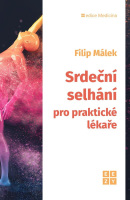 Srdeční selhání pro praktické lékaře (Filip Málek)