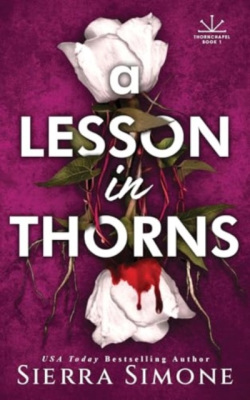 A Lesson in Thorns (Sierra Simone)