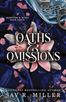 Oaths and Omissions (Sav R. Miller)