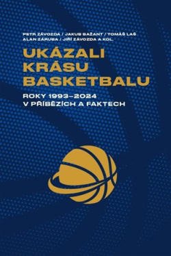 Ukázali krásu basketbalu (Petr Závozda, Jakub Bažant, Tomáš Laš, Alan Záruba, Jiří Závozda)