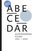 Abecedár slovenského filmu 1921 – 2021 (2. vydanie) (Martin Kaňuch)