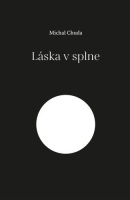 Láska v splne (Michal Chuda)