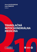 Translačná mitochondriálna medicína (Anna Gvozdjáková, Iveta Šimková)