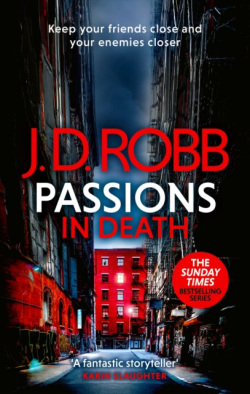 Passions in Death: An Eve Dallas thriller (In Death 59) (J. D. Robb)