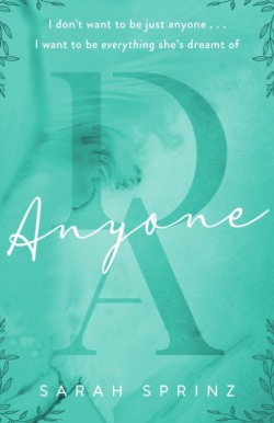 Anyone (Dunbridge Academy #2) (Sarah Sprinz)