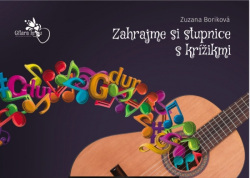 Zahrajme si stupnice s krížikmi (Zuzana Boriková)