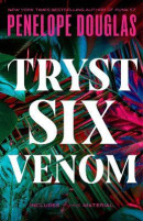 Tryst Six Venom (Penelope Douglas)