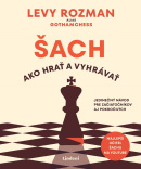 Šach: Ako hrať a vyhrávať (Levy Rozman)