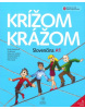 Krížom krážom Slovenčina A1 (1. akosť) (Renáta Kamenárová a kolektiv, Eva Španová, Hana Tichá)