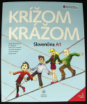 Krížom krážom Slovenčina A1 (1. akosť) (Renáta Kamenárová a kolektiv, Eva Španová, Hana Tichá)