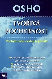 Tvořivá pochybnost (1. akosť) (Osho)