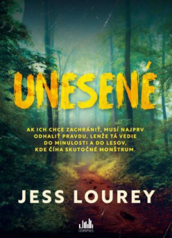 Unesené (1. akosť) (Jess Lourey)