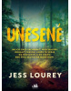 Unesené (1. akosť) (Jess Lourey)