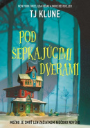 Pod šepkajúcimi dverami (1. akosť) (TJ Klune)