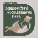 Dobrodružství Huckleberryho Finna - audiokniha (Mark Twain)