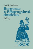 Bergerac a Smaragdová destička (Tomáš Vondrovic)