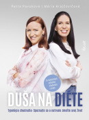 Duša na diéte (Mária Krajčovičová, Petra Pavúková)