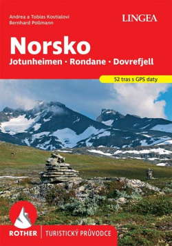 Norsko - turistický průvodce Rother (Andrea Kostial; Tobias Kostial; Bernhard Pollmann)