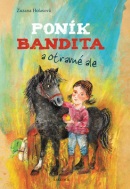 Poník Bandita (Zuzana Holasová)