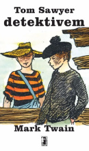 Tom Sawyer detektivem (1. akosť) (Twain Mark)