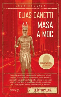 Masa a moc (1. akosť) (Elias Canetti)