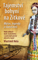 Tajemství bohyní na Žítkové (1. akosť) (Vlastimil Hela)