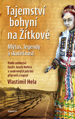 Tajemství bohyní na Žítkové (1. akosť) (Vlastimil Hela)