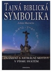 Tajná biblická symbolika   (1. akosť) (Zoltán Marenčín)