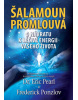 Šalamoun promlouvá (1. akosť) (Eric Pearl; Frederick Ponzlov)