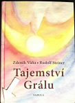 Tajemství Grálu (1. akosť) (Rudolf Steiner, Zdeněk Váňa)