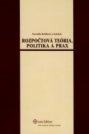 Rozpočtová teória, politika a prax (Kornélia Beličková a kol.)