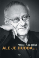 Ale je hudba (Marek Kopelent)