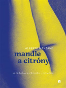 Mandle a citróny (Alberto Manzano)