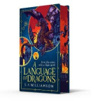 A Language of Dragons (S. F. Williamson)