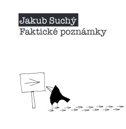 Faktické poznámky (Jakub Suchý)