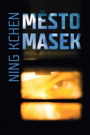 Město masek (Ning Kchen)