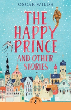 The Happy Prince and Other Stories (Oscar Wilde)