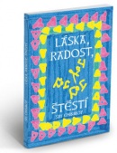 Láska, radost, štěstí (Sri Chinmoy)