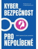 Kyberbezpečnost pro nepolíbené (Jakub Luptovec)