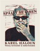 Spálit se o sen (Karel Haloun)