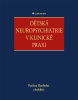 Dětská neuropsychiatrie v klinické praxi (Jack London; Jules Verne; Daniel Defoe; Karel May; Zdeněk Burian)